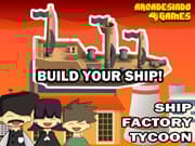 Ship Factory Tycoon